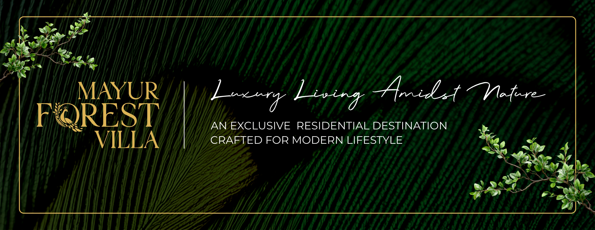 Mayur Forest Villa - Web Banner